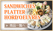 SANDWICHES PLATTER  HORD'OEUVRES